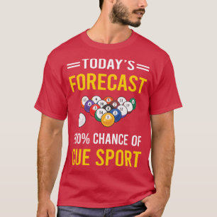 Idag prognostiserade cue-portar t shirt