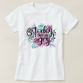 Idag väljer jag Joy | BLOMMIGT T Shirt