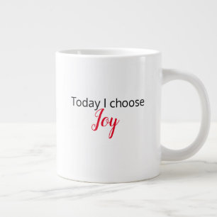 "Idag väljer jag Joy" Latte Mugg Jumbo Mugg