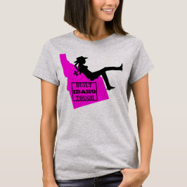 Idaho Cowgirl - BYGGT IDAHO TUFF T Shirt