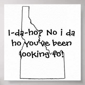 Idaho du har tittar för poster