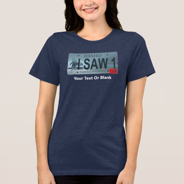 Idaho "I Saw 1" Sasquatch License Plate T Shirt (Framsida)