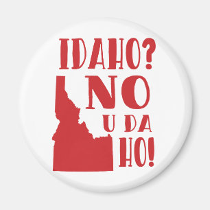 Idaho inte, dig da ho magnet