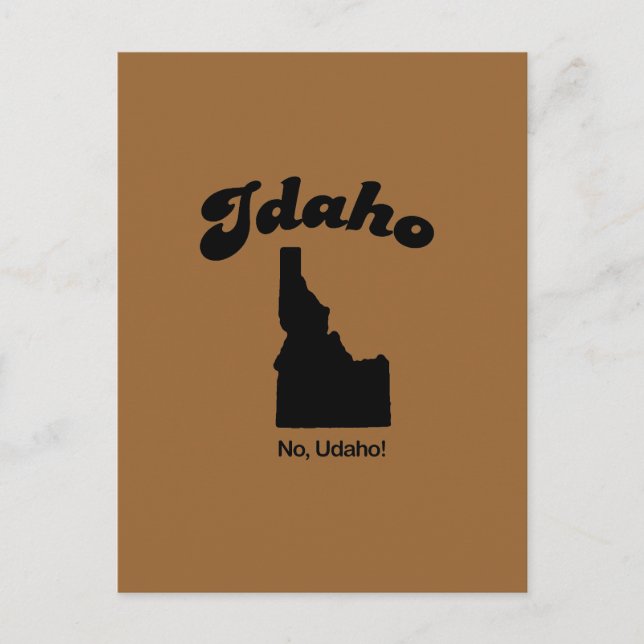 Idaho Motto - No U da ho Vykort (Framsida)