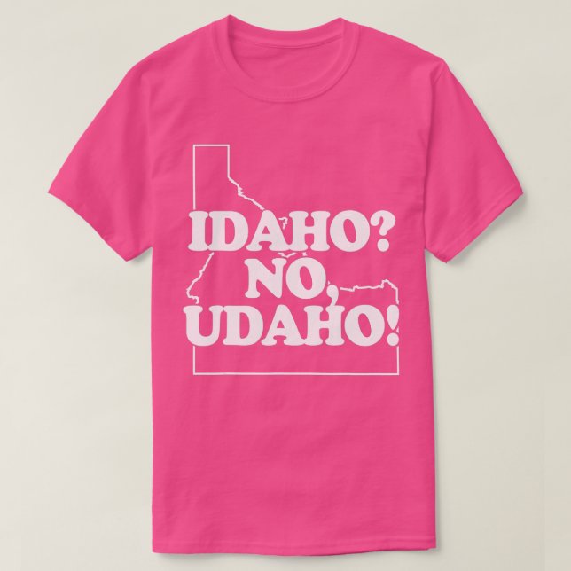 Idaho No Udaho roligt och sa sarkastisk novelty Id T Shirt (Design framsida)