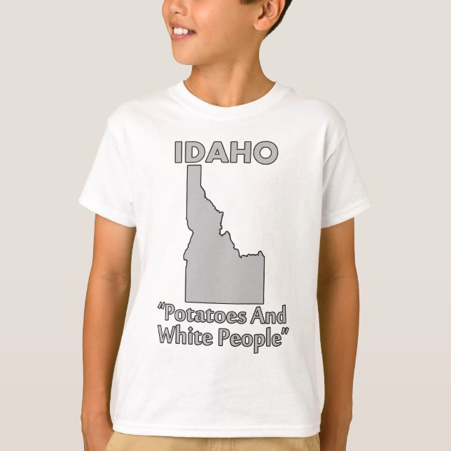 Idaho - Potatis och vita människor T-shirt (Framsida)