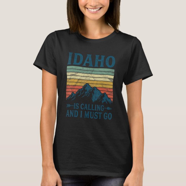 Idaho ringer och jag måste gå 1 t shirt (Framsida)