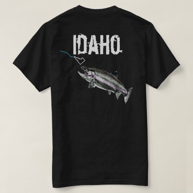IDAHO STEELHEAD - HERE FISHY FISHY - STRIKING IDAH T SHIRT (Design baksida)