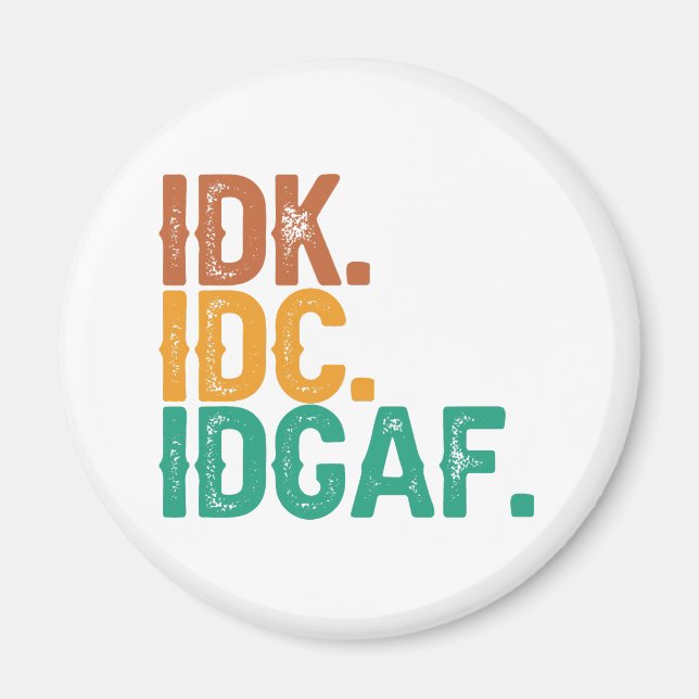 IDC IDGAF Funny Quote Retro Vintage Gift Magnet (Framsidan)