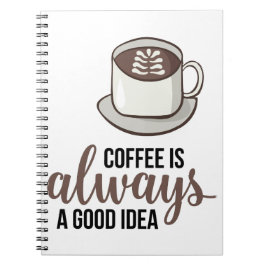 Idea för Bra av kaffe Anteckningsbok