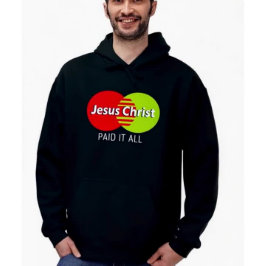 idea Modern Design Jesus Christ paid it all. Hoodie