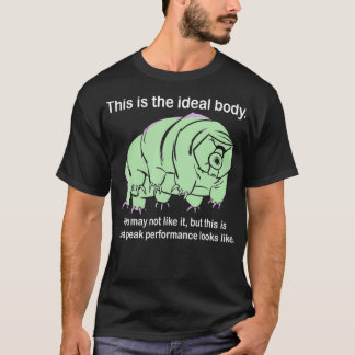 Ideal Body Tardigrade Gift Microbiology Science Wa T Shirt