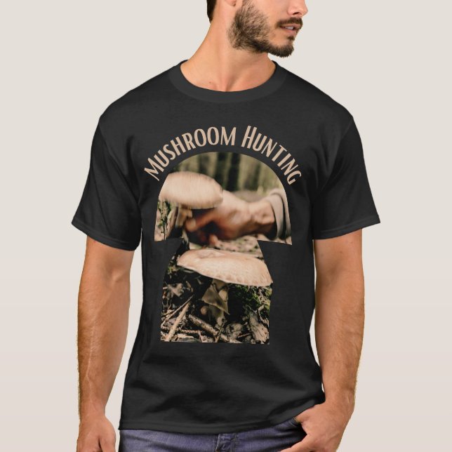 Idée cadeaux mushroom hunter, mushroom hunting t shirt (Framsida)