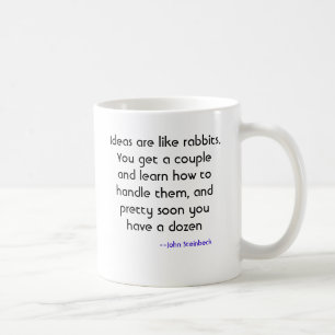 Idéer är lika kaniner. Du får en koppla ihop oc Kaffemugg