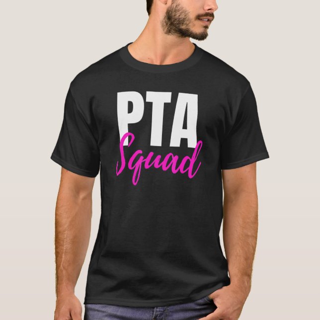Idéer från Pta Squad Parent Teacher Association T Shirt (Framsida)