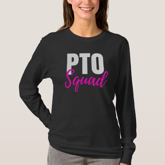 Idéer från Pto Squad Parent Teacher Organisation T Shirt (Framsida)