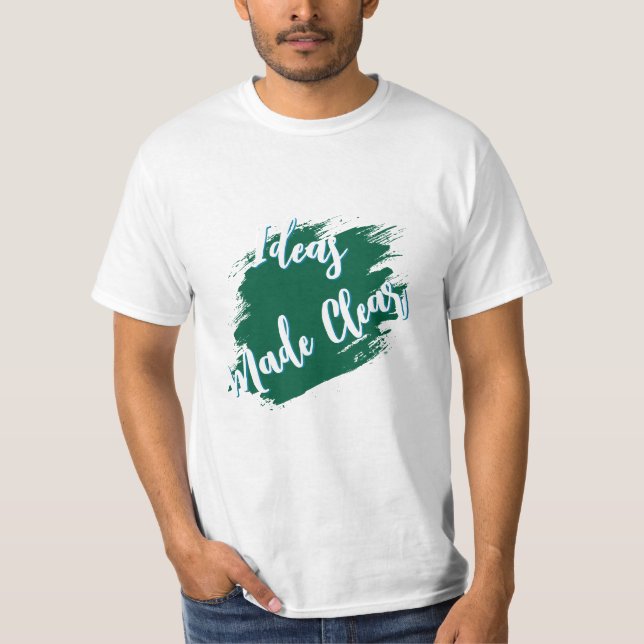 "Idéer klargjorde" Motivering citat T-Shirt (Framsida)