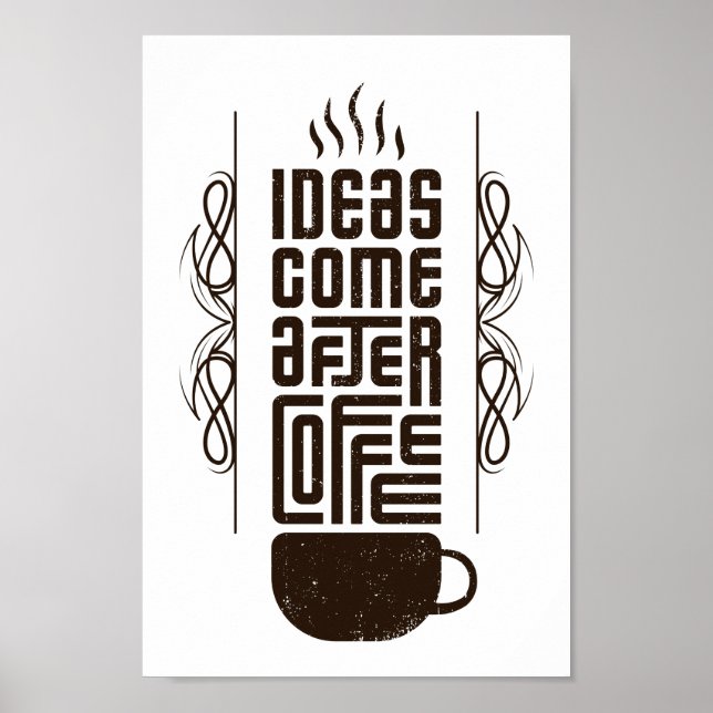 Idéer Kom After Coffee, Trendig Typography Brev Poster (Framsidan)