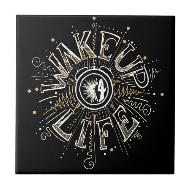 Idéillustration av den inspirerande WAKE UP 4 LIFE Kakelplatta (Framsidan)