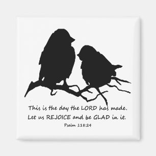 Idéisk bibel Verse Psalm 118:24 fåglar Magnet