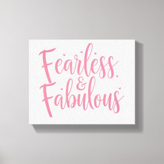 Idéisk "Fearless and Fabulous"-citat Canvastryck (Framsida)