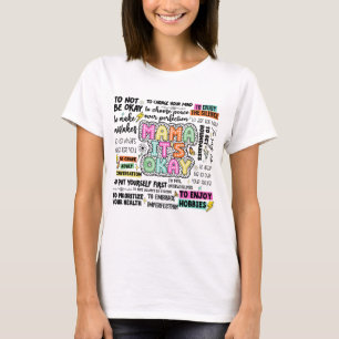 Idéisk Mamma Det är okej T Shirt