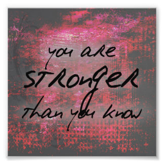 Idéisk starkare än du vet citat fototryck