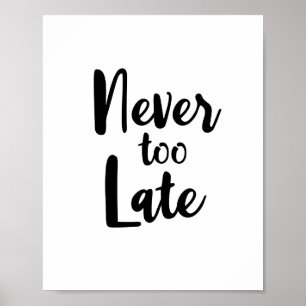Idéisk typografi - aldrig för sent citat poster