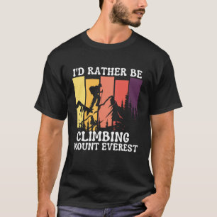 Idem klättrar i stället för att montera varje Vint T Shirt