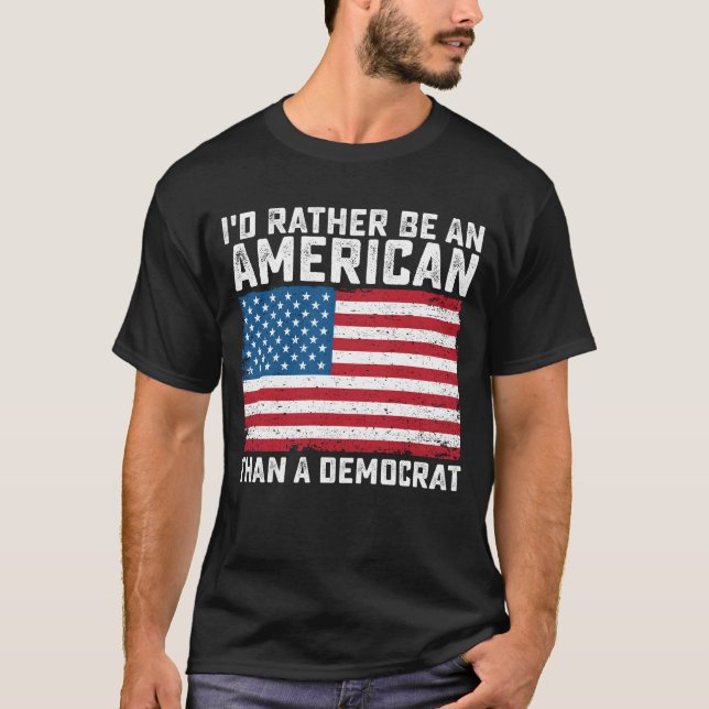 Idem snarare vara amerikan än demokrat t shirt (Framsida)