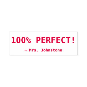 Idén "100 % PERFEKT!" + Anpassningsbar Tutor Namn Självfärgande Stämpel