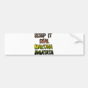 Idén "Behålla it Real Hakuna Matata" Art Bildekal