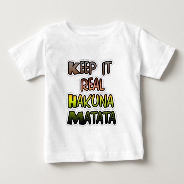 Idén "Behålla it Real Hakuna Matata" Art Tee (Framsida)