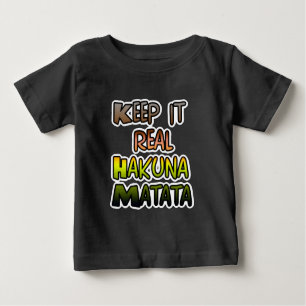 Idén "Behålla it Real Hakuna Matata" Art Tee Shirt