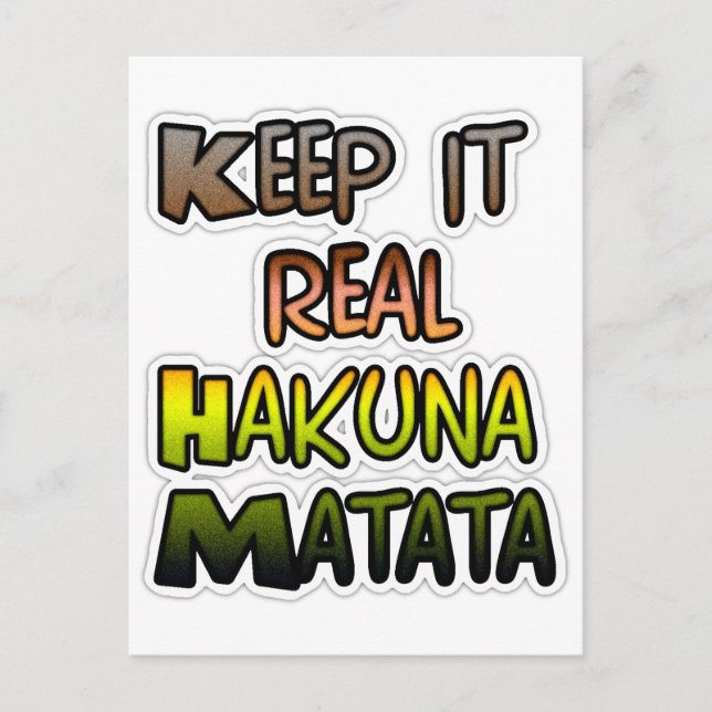 Idén "Behålla it Real Hakuna Matata" Art Vykort (Framsida)