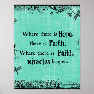 Idén där det finns hopp, Faith Quote Poster