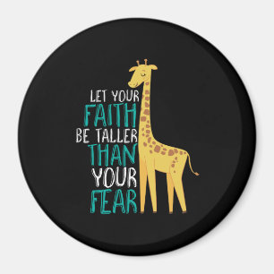 Idén Giraffe Faith Taller än fruktan Magnet