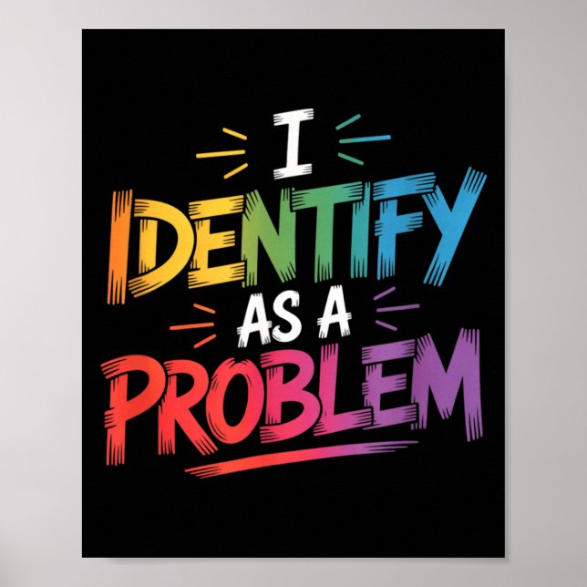Identifiera mig som ett problem Roligt Sarcastic H Poster (Framsidan)