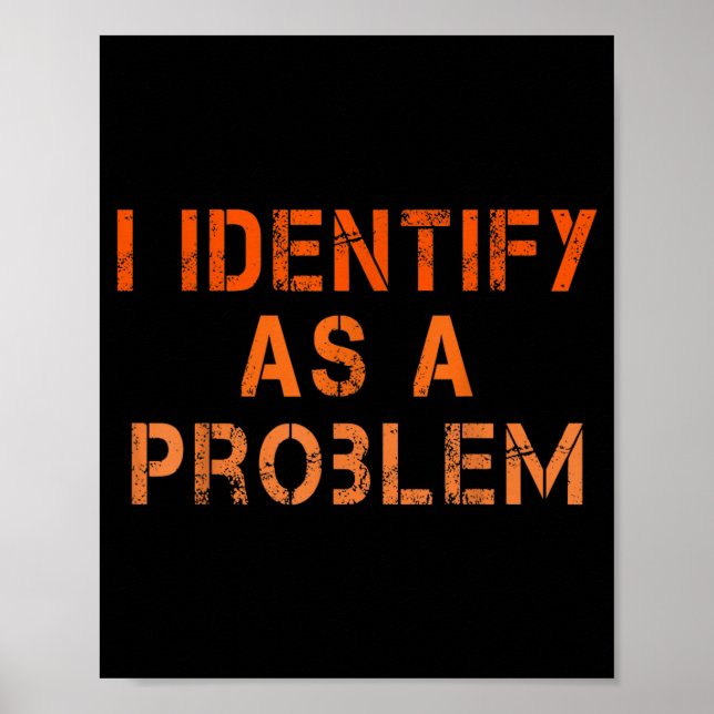 Identifiera Som Ett Problem Humor Sarksastiskt Rol Poster (Framsidan)