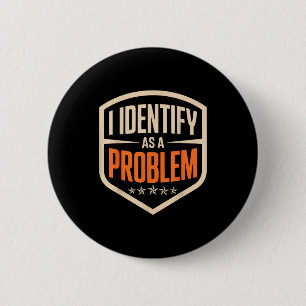 Identifiera som ett problem rolig sarksatisk humor knapp