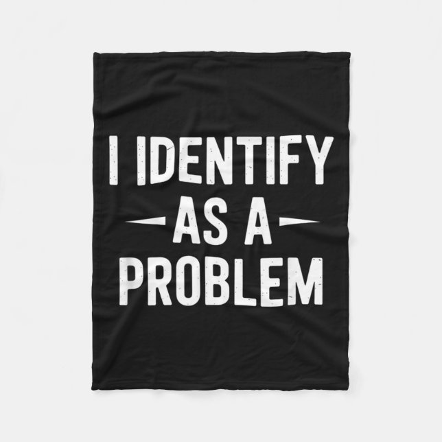 Identifiera Som Ett Problem Roligt Humor Skämt Sar Fleecefilt (Framsidan)