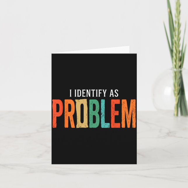 Identifiera Som Ett Problem Roligt Humor Skämt Sar Kort (Framsida)
