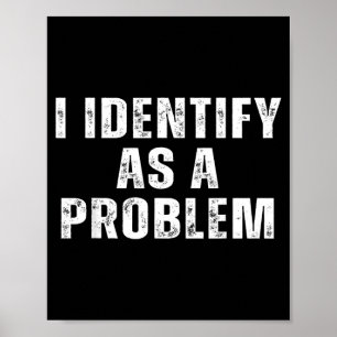 Identifiera Som Ett Problem Roligt Humor Skämt Sar Poster