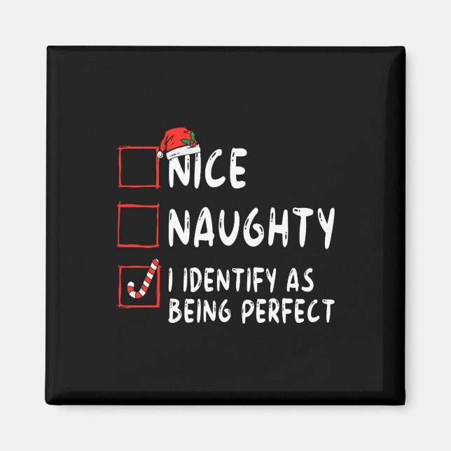 Identifiera som Perfekt Roligt Naughty Nice List C Magnet (Framsidan)