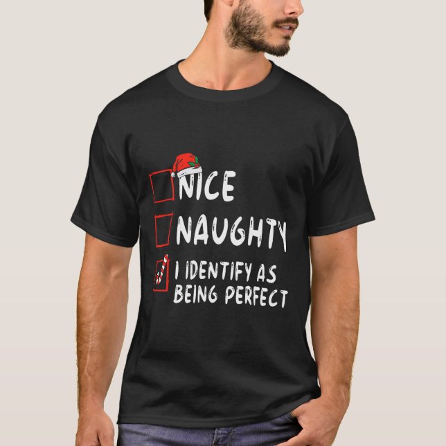 Identifiera som Perfekt Roligt Naughty Nice List C T Shirt (Framsida)