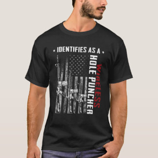 Identifierar som Trådlösa Hål Puncher AR-15 US FLA T Shirt