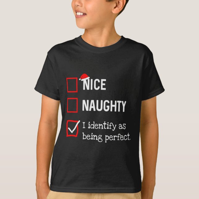 Identify As Perfect Funny Naughty Nice List Christ T Shirt (Framsida)