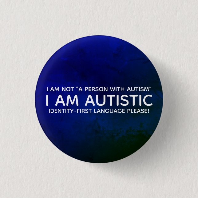 Identitet-First Autistic Knapp (Framsida)