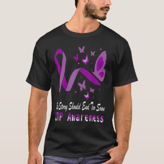 Idiopathic Thrombocytopenic Purpura ITP Awareness  T Shirt