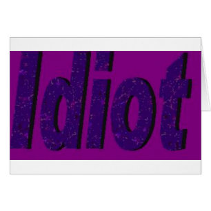 "Idiot"-lila, stiliserad design Hälsningskort